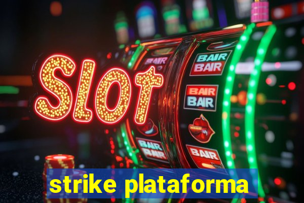 strike plataforma